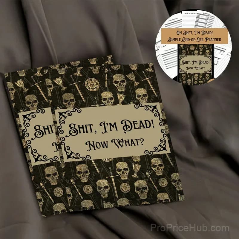 Sh*t...I'm Dead! End of Life Planner, Single Copy - Alt