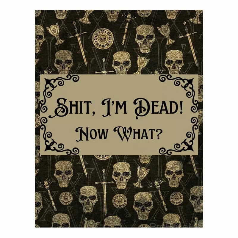 Sh*t...I'm Dead! End of Life Planner, Single Copy - Main