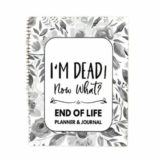 Sh*t...I'm Dead! End of Life Planner, Single Copy - View 25